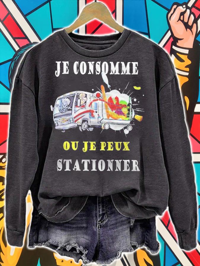Je Consomme Ou Je Peux Stationner Camping Car Shirt t-shirt sweatshirt