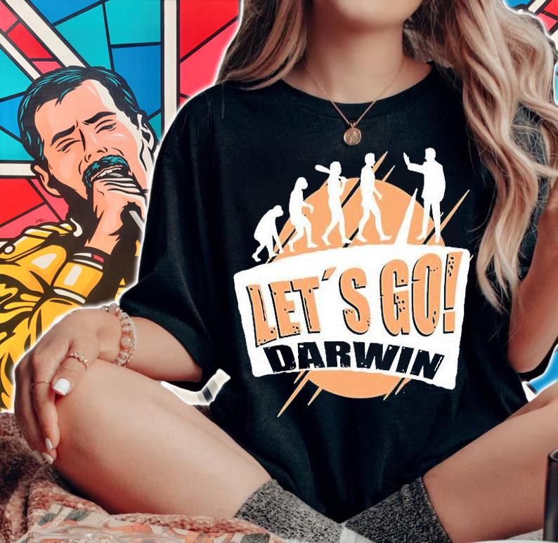Let's Go Darwin Funny Sarcastic Women Men Lets Go Darwin Evolution T-Shirt t-shirt woman shirt