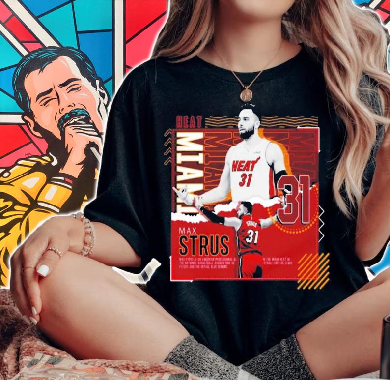 Max Strus Miami Heat Basketball Paper Poster Heat Shirt t-shirt woman shirt