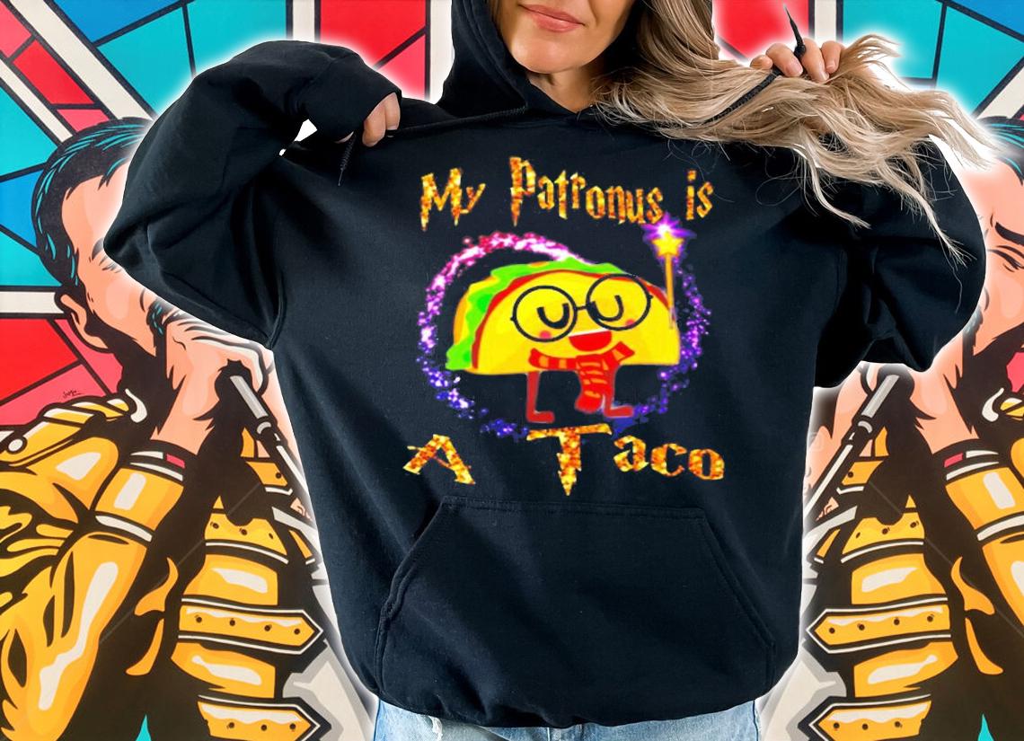 My Patronus Is A Taco Shirt Magic Gifts Tacos T-Shirt t-shirt hoodie