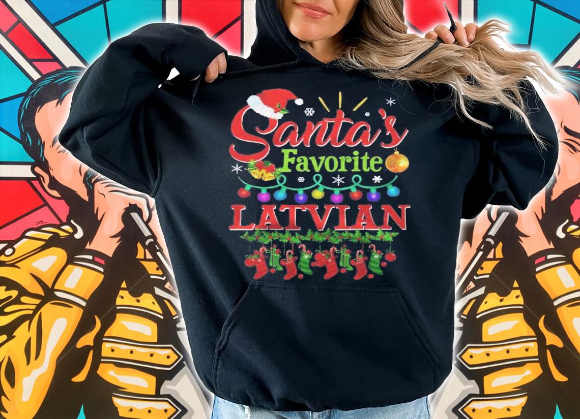 Funny Santas Favorite Latvian Christmas Santa Hat Light Shirt t-shirt hoodie