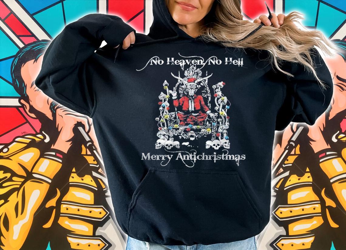 No heaven no hell Merry anti Christmas T-shirt t-shirt