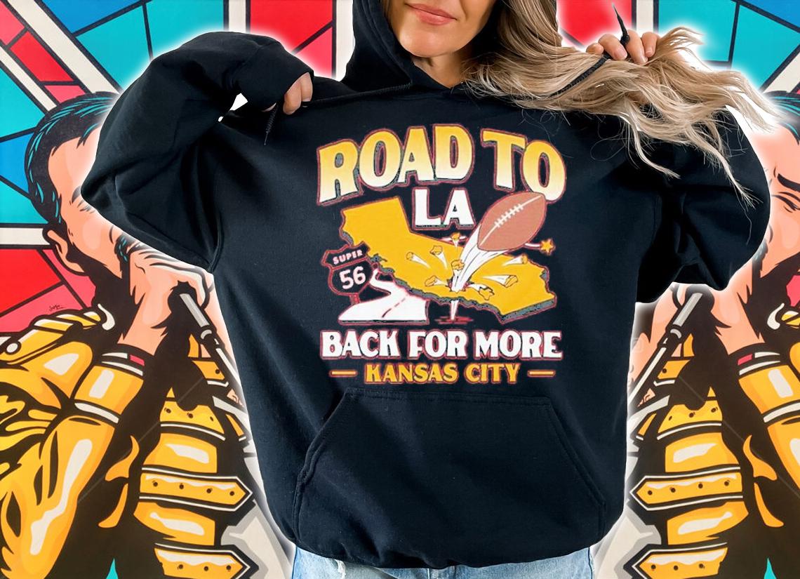 Road To La Back For More Kansas City T-Shirt t-shirt hoodie