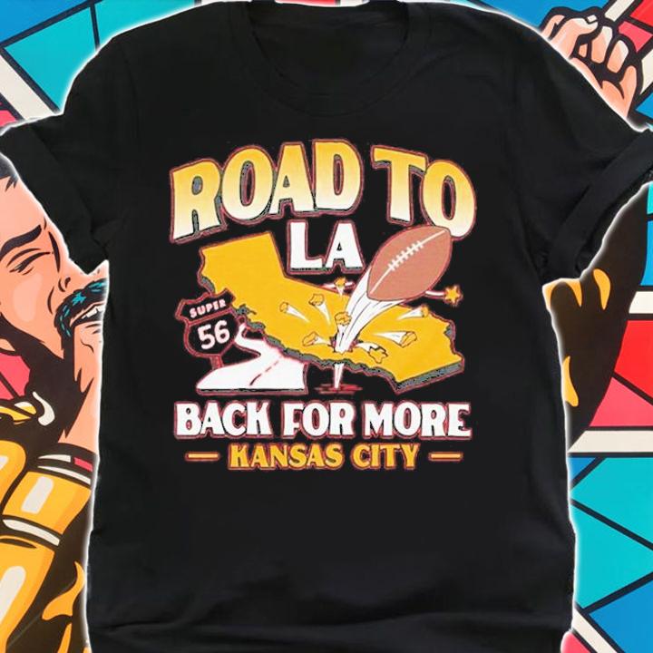 Road To La Back For More Kansas City T-Shirt t-shirt shirt