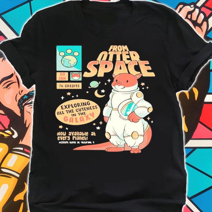 Otter Space Astronaut Other Gravity Galaxy Comics by Tobe Fonseca shirt t-shirt shirt