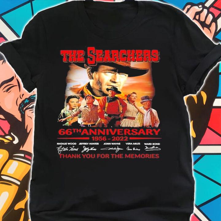The Searchers 66th Anniversary 1956-2022 Signatures Thank You For The Memories Shirt t-shirt