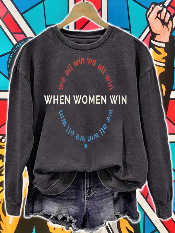 When Women Win We All Win Shirt t-shirt sweatshirt