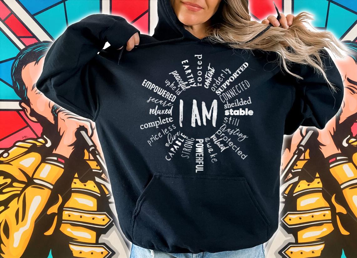 I Am Affirmations Root Chakra Shirt t-shirt hoodie