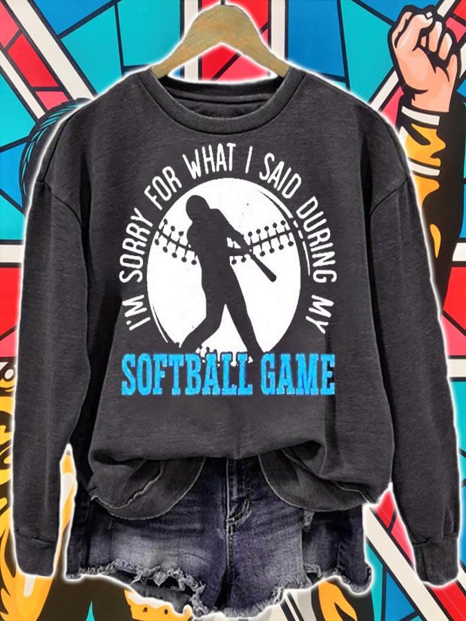 Im Sorry For What I Said During My Softball Game Sports T-Shirt t-shirt sweatshirt