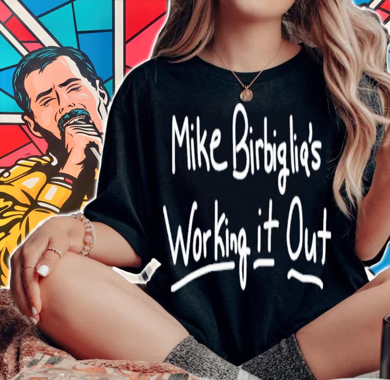Mike Birbiglia's Working It Out Shirt t-shirt woman shirt