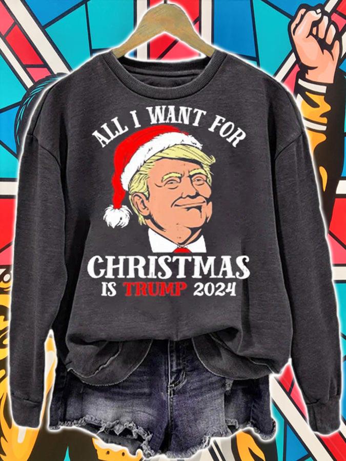 Santa Trump 2024 All I Want For Christmas Is A New T-Shirt t-shirt sweatshirt