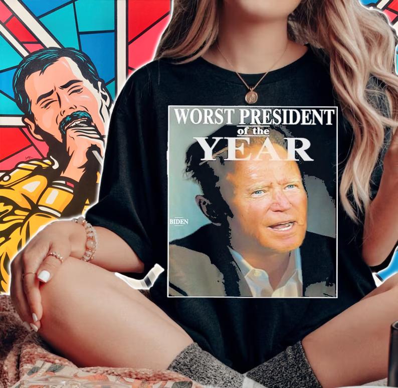 Joe Biden Worst President Of The Year Shirt t-shirt