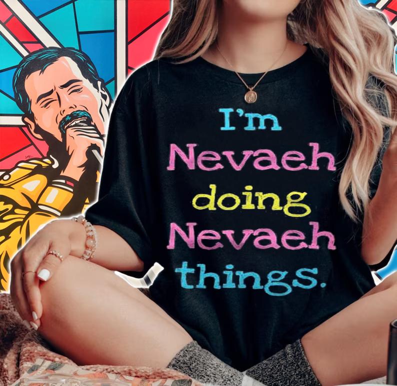 Nevaeh Cute Personalized Text Kids Gift Top For Girls Shirt t-shirt