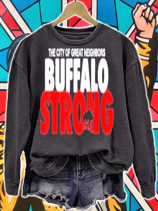 The City Of Great Neighbors Buffalo Strong Pray For Buffalo Shirt t-shirt sweatshirt