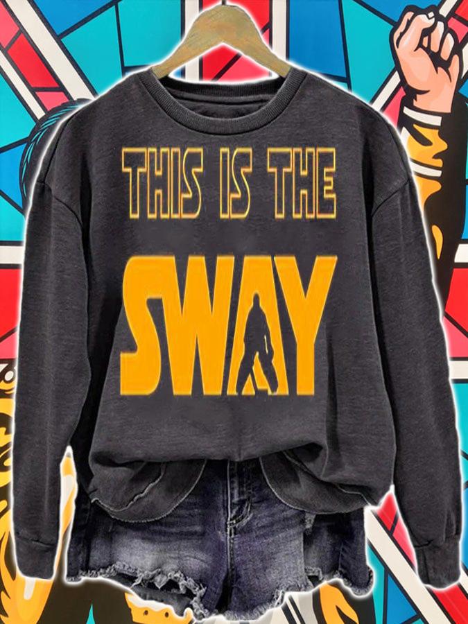 This Is The Sway T-Shirt t-shirt sweatshirt