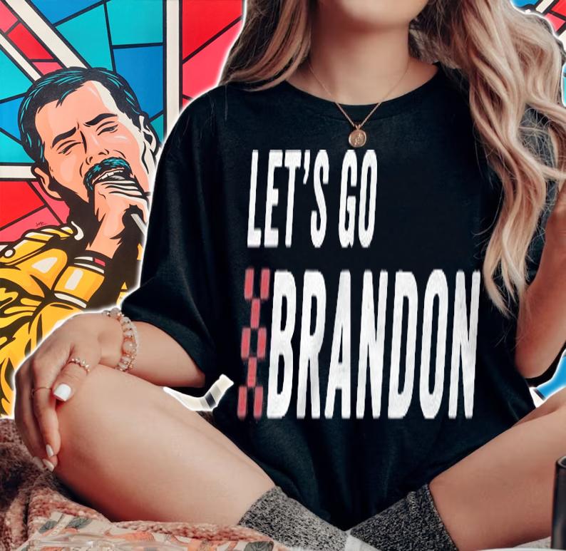 Hot let's Go Brandon FU46, Funny Conservative T-Shirt woman shirt