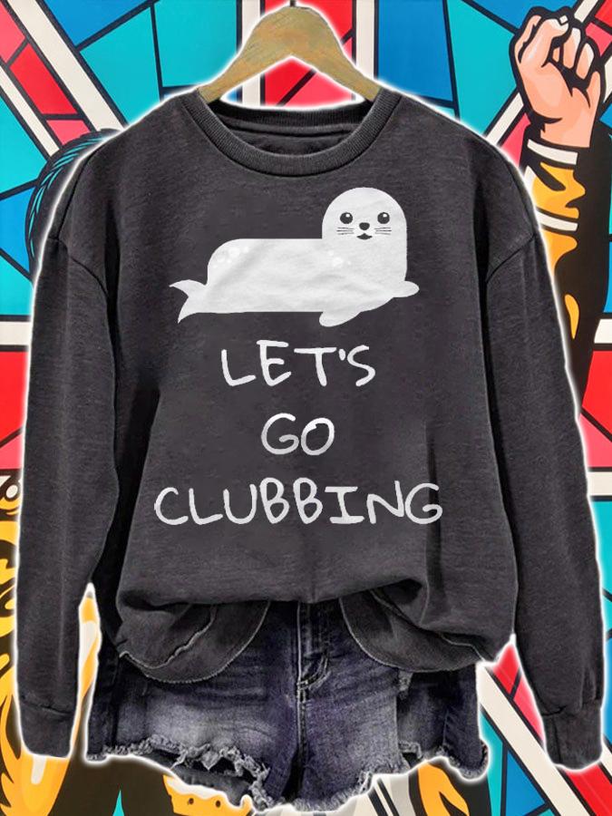 Lets Go Clubbing Baby Seals Shirt