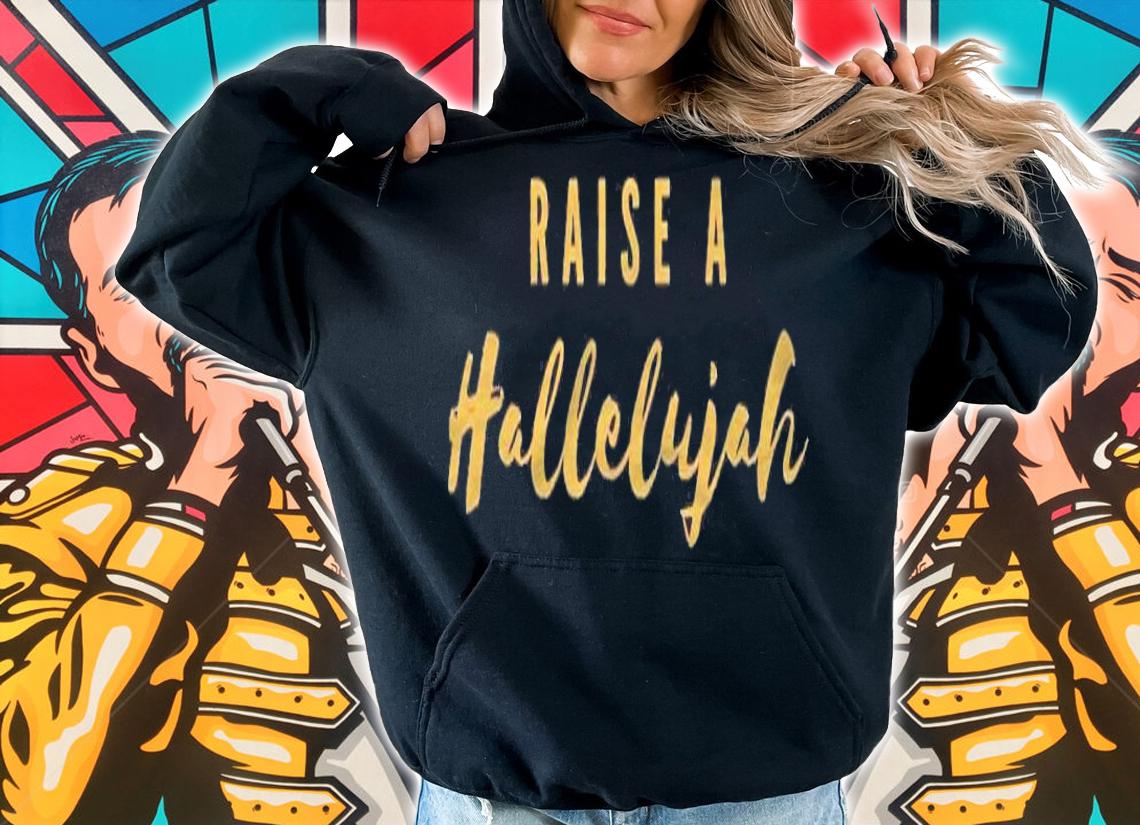 Raise A Hallelujah For Worship Leaders Pastors Gift Men Pullover Shirt hoodie