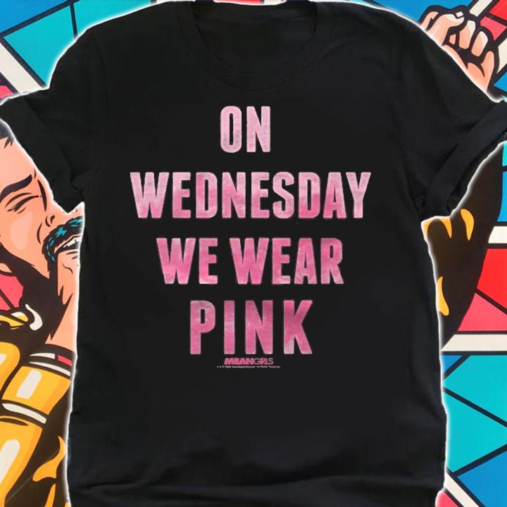 Mean Girls On Wednesday We Wear Pink Distressed Text Premium Shirt shirt