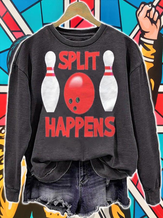 Split Happens  Bowling Saying Funny Pun Humor Quote Bowler Premium Shirt sweatshirt