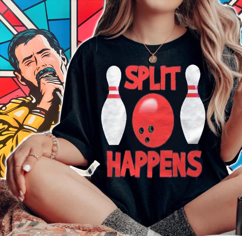 Split Happens  Bowling Saying Funny Pun Humor Quote Bowler Premium Shirt woman shirt