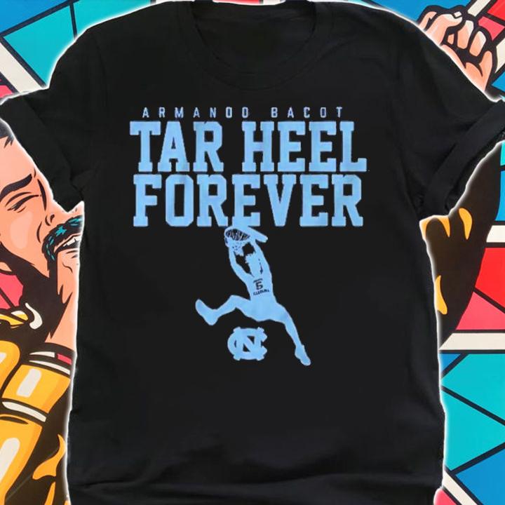 UNC North Carolina Tar Heels Basketball Armando Bacot Tar Heel Forever Shirt