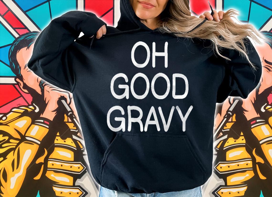 Funny Oh Good Gravy Joke Sarcastic Family Shirt