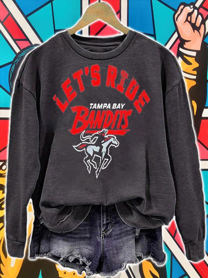 Tampa Bay Bandits Let's Ride T-Shirt sweatshirt