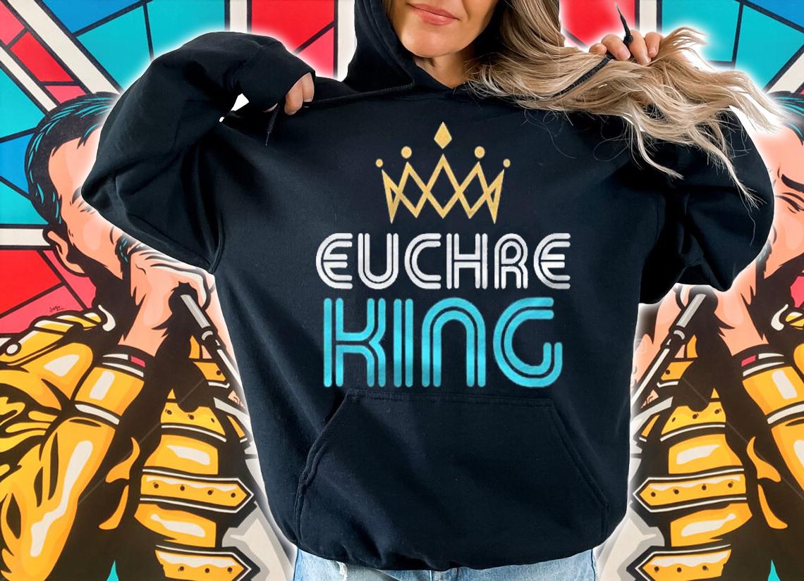 Euchre King Gift For Men Dad Or Grandpa Shirt
