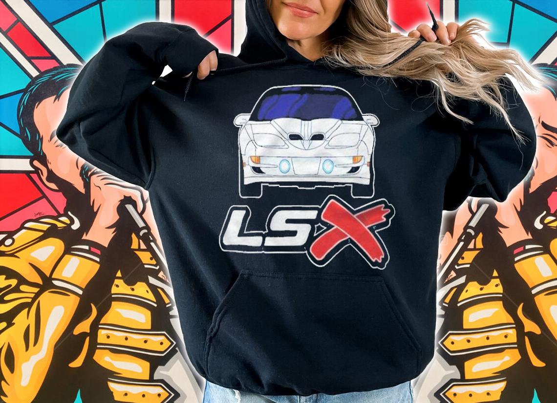 LSX Trans Am T-shirt hoodie