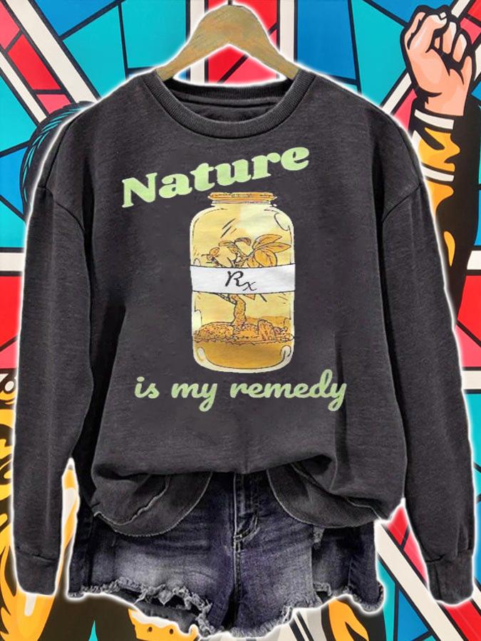 Nature Is My Remedy Nature Plants Outdoors Medicine Shirt