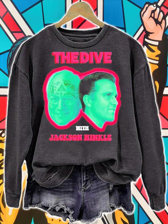 The Dive With Jackson Hinkle T-Shirt sweatshirt