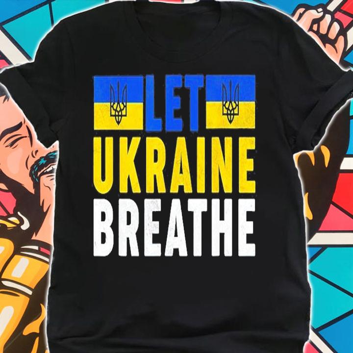 Vintage Ukraine Flag Let Ukraine Breathe T-Shirt shirt