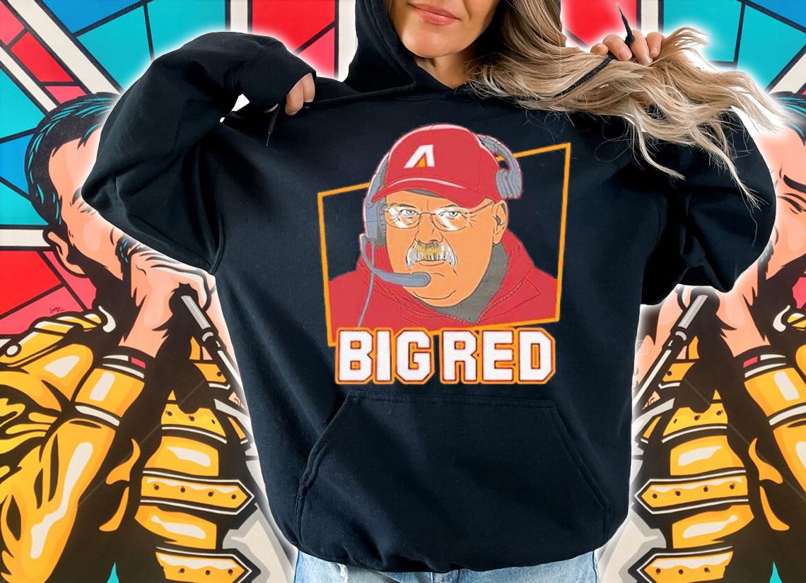 Coach Andy Reid Big Red T-Shirt hoodie