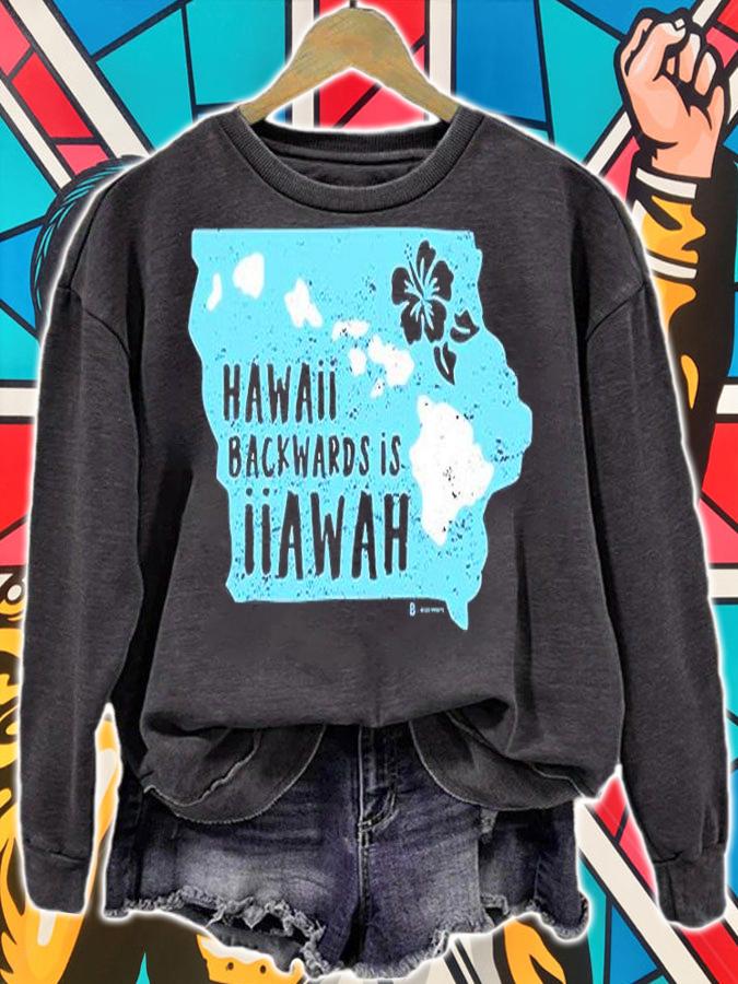 Hawaii Backwards Is Iiawah T-Shirt