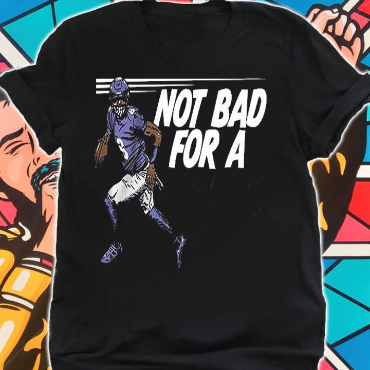 Official Lamar Jackson Not Bad For A Running Back Shirt shirt