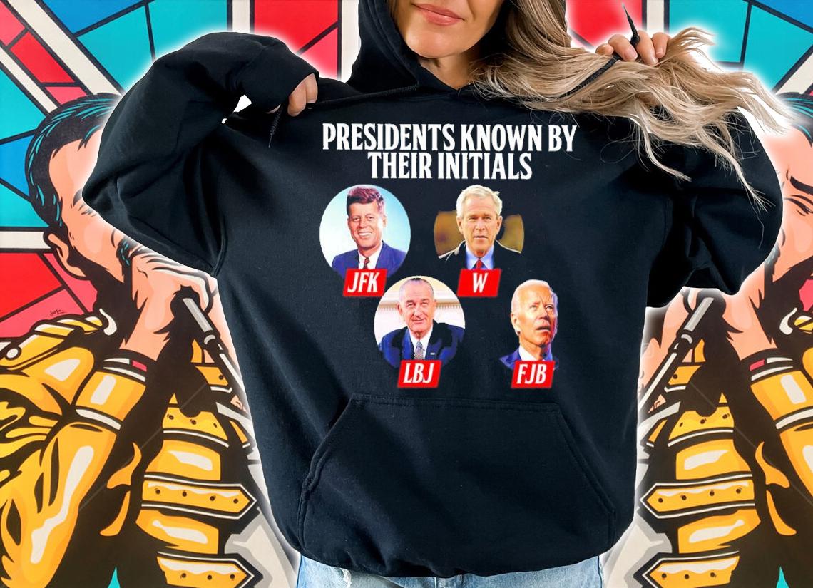 Presidents Known By Their Initials JFK W LBJ FJB Shirt