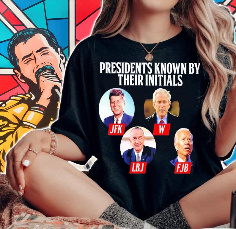 Presidents Known By Their Initials JFK W LBJ FJB Shirt