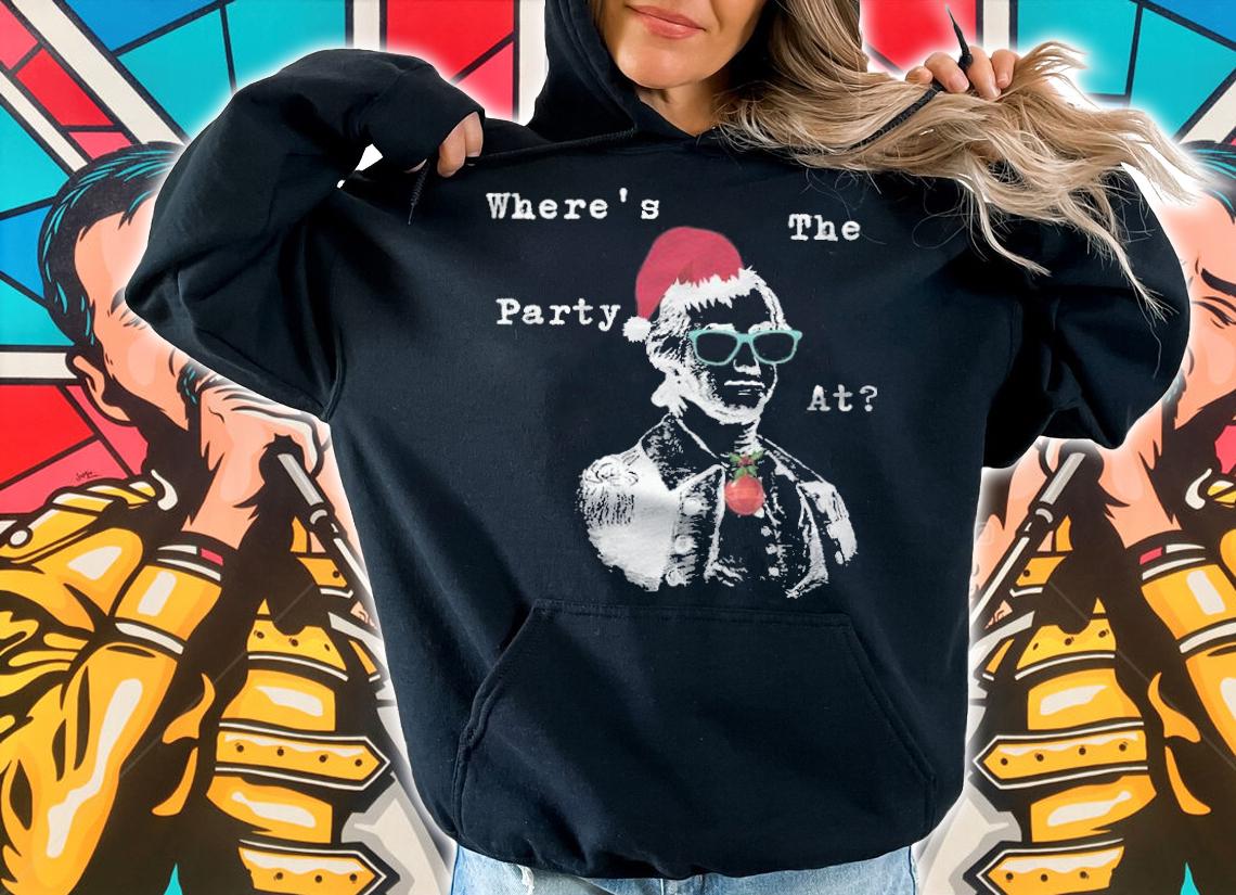 Where's the party at Christmas T-shirt hoodie
