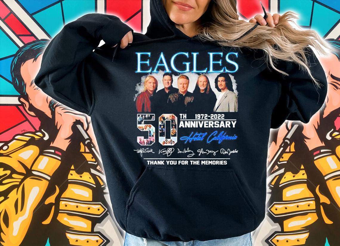 Eagles Band 50th Anniversary 1972 2022 Thank You For The Memories Signed t-shirt hoodie