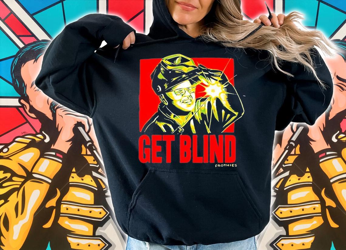 Get Blind Frothies T-Shirt hoodie