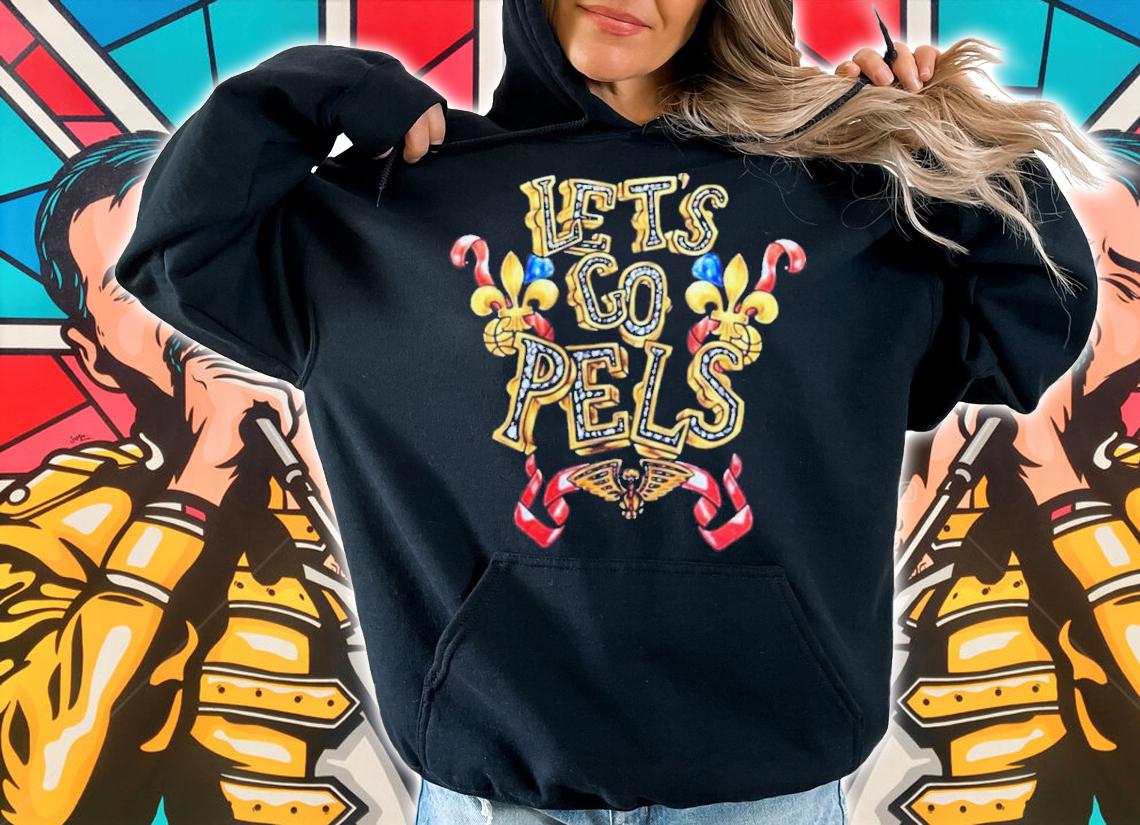 New Orleans Pelicans Let's Go Pels Shirt hoodie