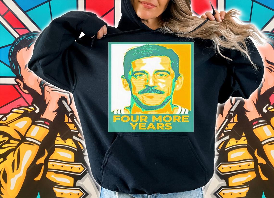 Top aaron Rodgers Four More Years T-Shirt