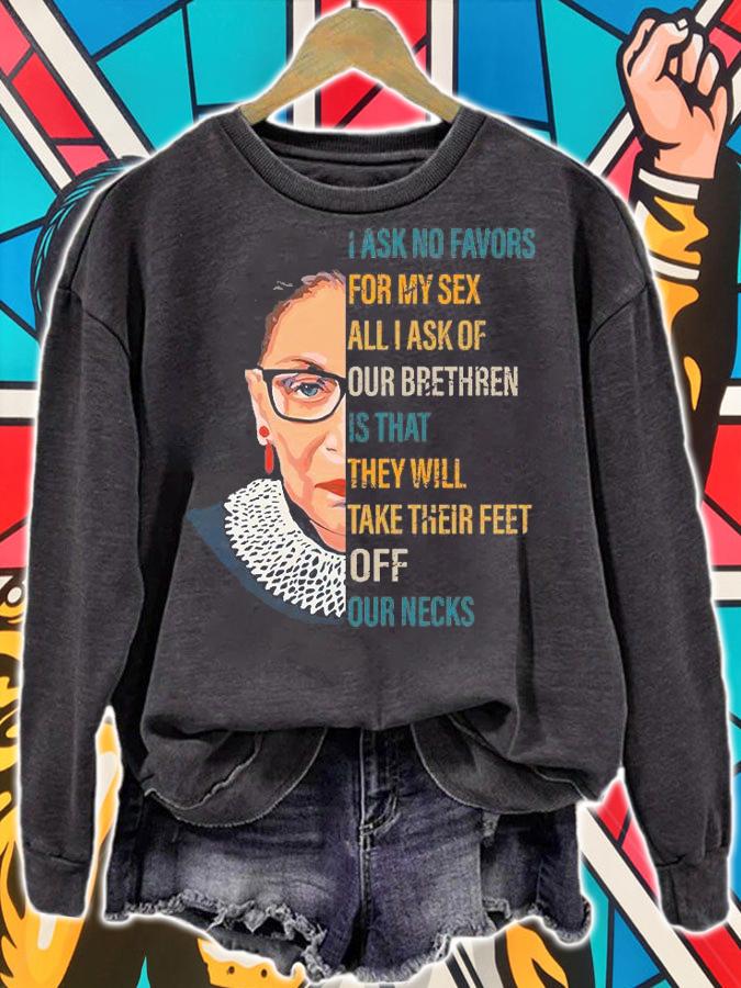 I Ask No Favors For My Sex All I Ask Of Our Brethren Is That They Will Take Their Feet Off Our Necks T-Shirt sweatshirt
