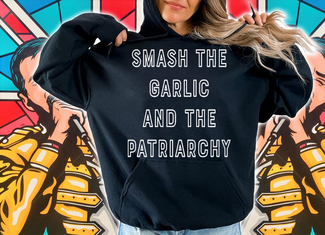 Smash The Garlic And The Patriarchy T-Shirt