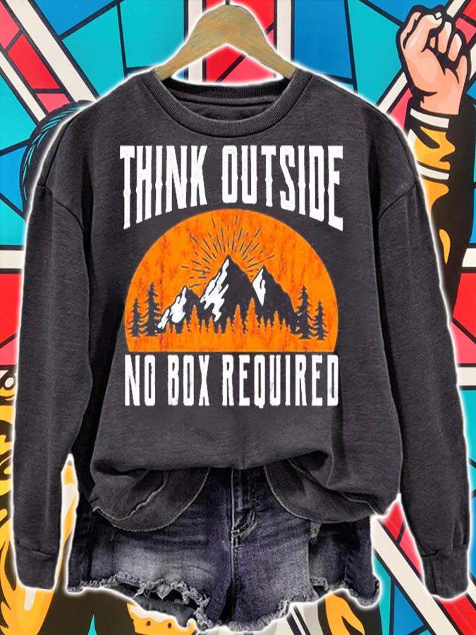 Think Outside No Box Required Camping Hiking T-Shirt sweatshirt