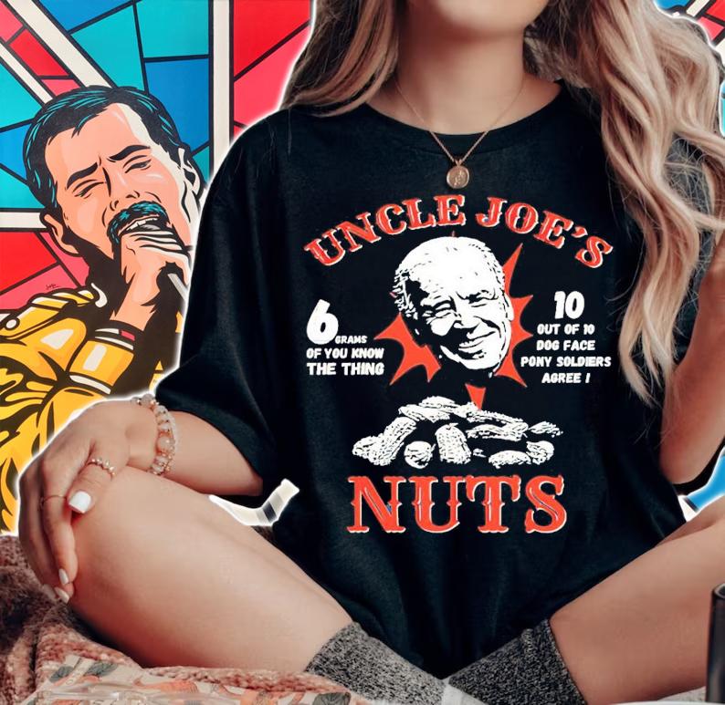 Funny Anti Joe Biden Uncle Joes Nuts Peanut Parody shirt woman shirt