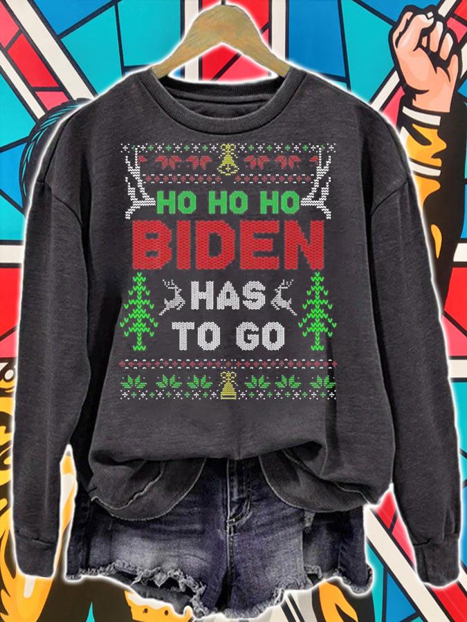 Ho Ho Ho Biden Has To Go Ugly Christmas Holiday T-Shirt sweatshirt