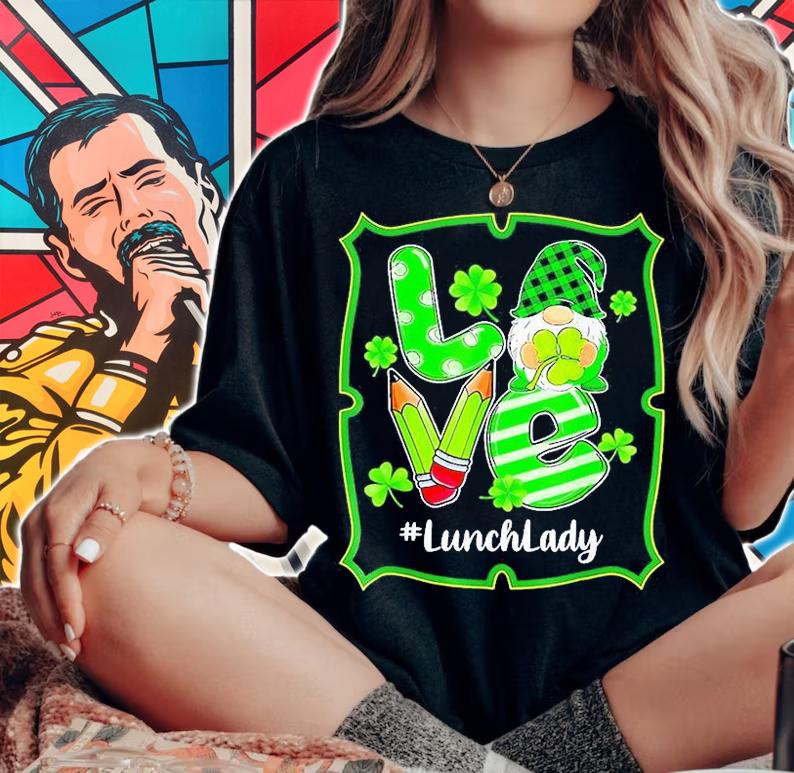 Love Lunch Lady Gnome Funny St Patrick's Day T-Shirt woman shirt