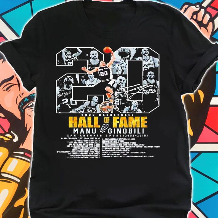 Manu Ginobili Hall Of Fame 2022 Basketball San Antonio Spurs Signature T-Shirt shirt